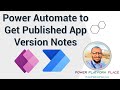 Power Automate Flow to Get the Published Canvas PowerApp Version Notes