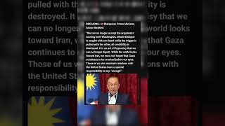Prime Minister, Anwar Ibrahim:“We can no longer accept the arguments coming from Washington.