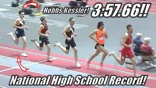 UNBELIEVABLE!! Hobbs Kessler Breaks the National High School 1 Mile Record! - 3:57.66!!!
