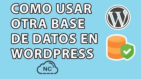 COMO USAR OTRA BASE DE DATOS EN WORDPRESS