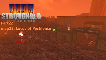 Doom 2 Stronghold: On the Edge of Chaos Part 22