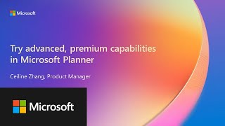 Try advanced, premium capabilities in Microsoft Planner