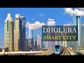 Dholera Smart City | Dholera SIR update 2021 | Smart city in India | Dholera SIR | Papa Construction