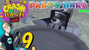 Crash Bash Live REMAKE - Part 9: EPIC New Boss! (Party Hard Ep 180)