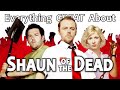 Everything GREAT About Shaun of the Dead!