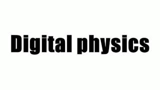 Digital physics