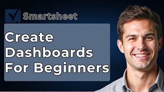 How To Create Smartsheet Dashboards For Beginners [2026 Guide]