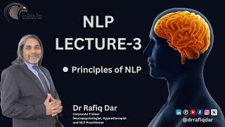 NLP- LECTURE-3 | Principles of NLP | Dr Rafiq Dar