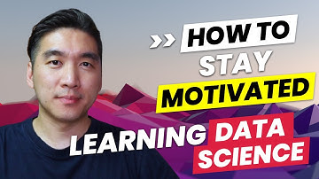 How to Stay Motivated Learning Data Science