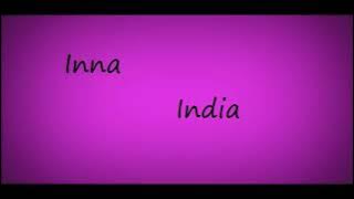 Inna - India  ( lyrics )