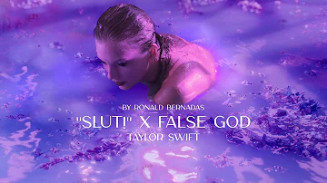 "slvt!" | false god - taylor swift (mashup)