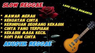 Mawar merah - kumpulan lagu cinta romantis reggae slow Indonesia 