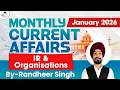 Monthly Current Affairs January 2026 | IR &amp; Organisations  Current Affairs | StudyIQ IAS