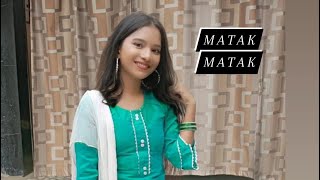 Matak Matak || dance by sakshi rathaur #sapnachoudhary
