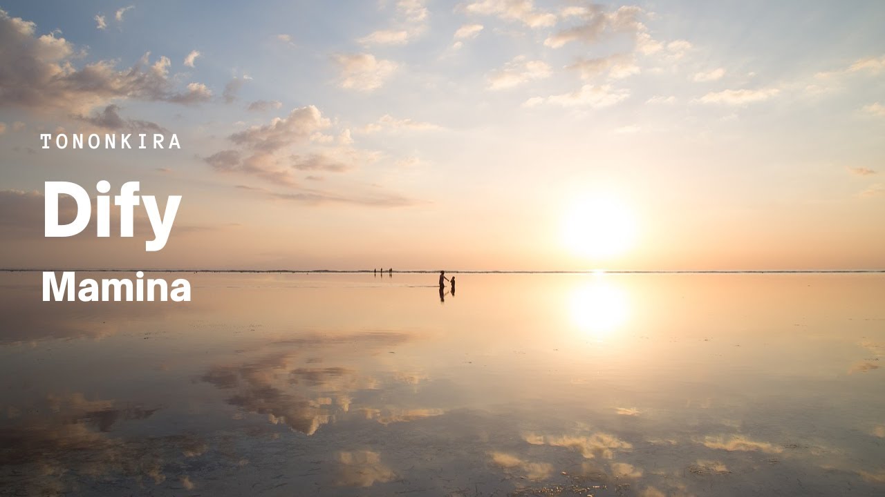 Dify - Mamina (Tononkira)