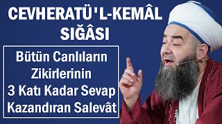 Bütün Canlilarin Yaptiği Zi̇ki̇rleri̇n 3 Kati Kadar Sevap Kazandiran Salevât - Cevheratül-Kemâl Siğâsi