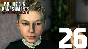 CRIME SCENE - Sherlock Holmes: Crimes and Punishments Gameplay/Walkthrough Part 26