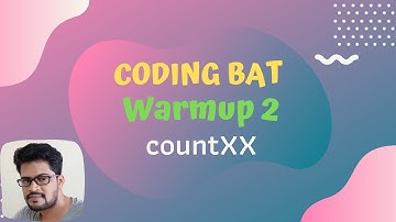 03 Codingbat | Warmup 2  | countXX | Java coding practice | UiBrains | by Naveen Saggam
