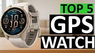 Top 5 Best GPS Watches for Running, Hiking & Fitness Tracking (2026 Buying Guide)