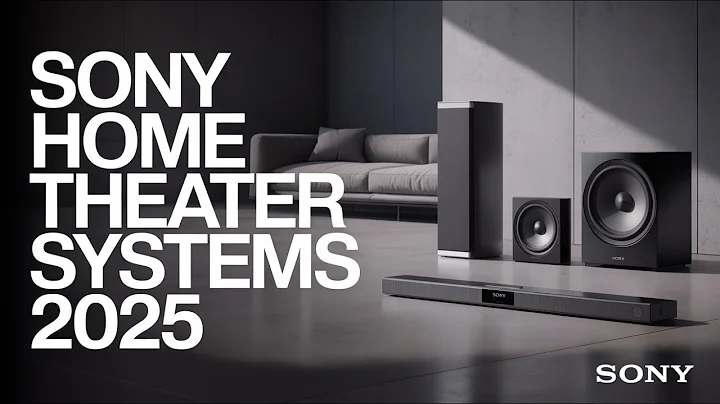 Top Sony Home Theater Systems of 2025 - Best Picks for Ultimate Sound