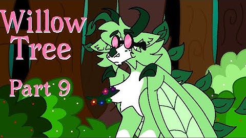 Willow Tree | Map [Part 9]