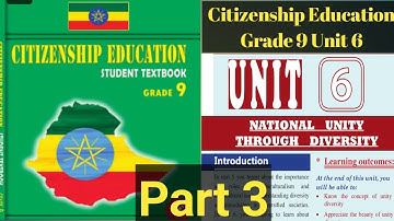 Citizenship Education Grade 9 Unit 6 National Unity Through Diversity part 3