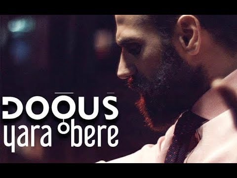 Doğuş - Yara Bere  (Official Video)