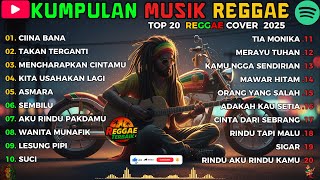 Download Lagu Reggae Terbaru 2025 Full Album 🎧 Lagu Hits Spotify Indonesia  Musik Cover Santai MP3