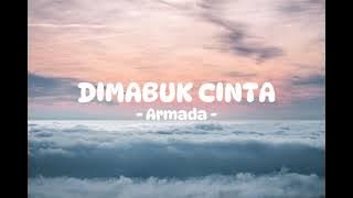 Armada - Mabuk Cinta - Lirik Lagu