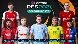 NEW MEGA FACEPACK VOL.127 SEASON 23/24 || PES 2021 SMOKEPATCH & INFERNO || SIDER & CPK VERSION