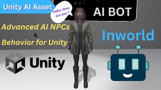 Unity AI Asset : AI Advance NPCs & Behavior by inworld | Step by step set up & Demo Unity AI Asset : AI Advance NPCs & Behavior by inworld | Step by step set up & Demo