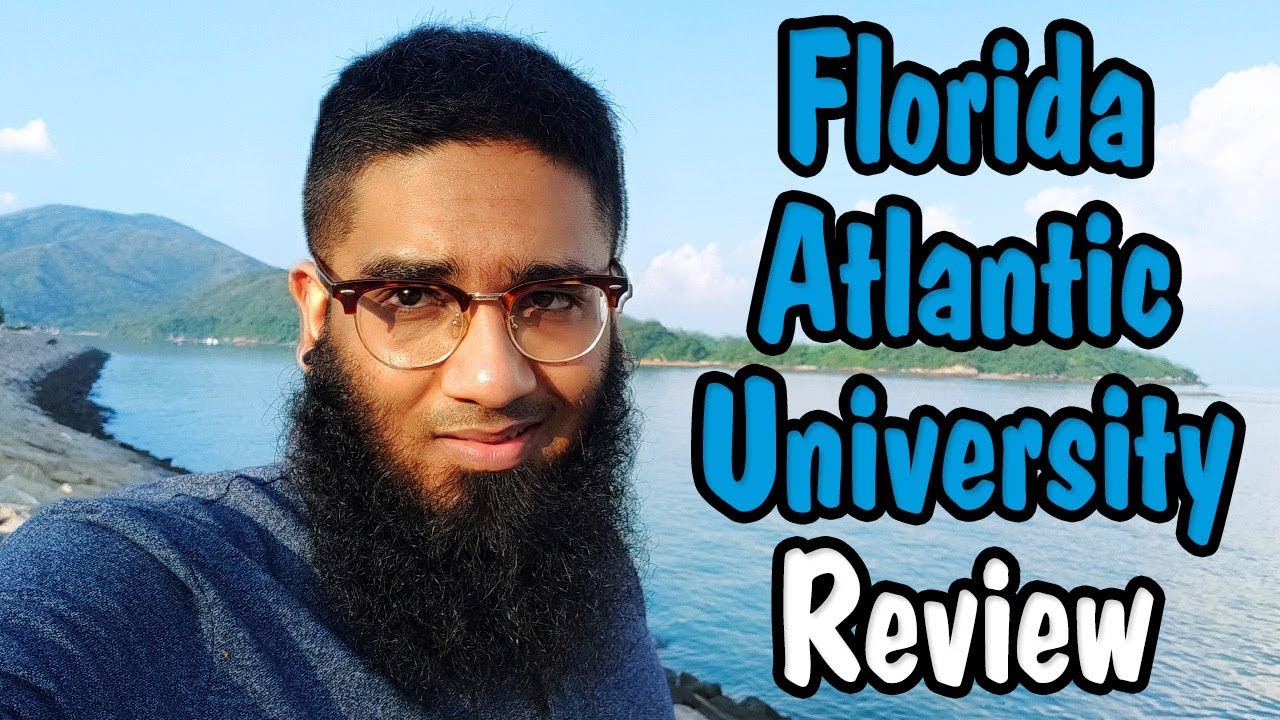  Florida Atlantic University Worth It Review YouTube