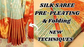 Saree Pre-Pleating & Folding With New Techniques For Beginners