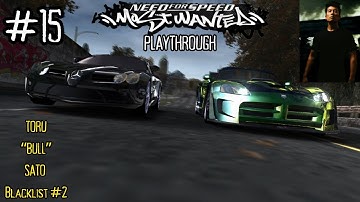 Need for Speed Most Wanted 2005 - Blacklist #2 "Bull" | Playthrough Part 15