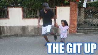 THE GIT UP CHALLENGE FATHER DAUGHTER