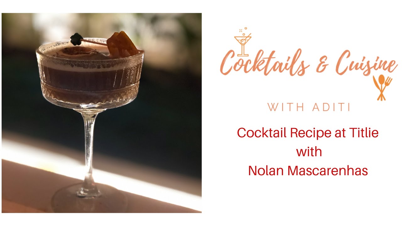 Cocktail Recipe at Titlie Goa with Nolan Mascarenhas