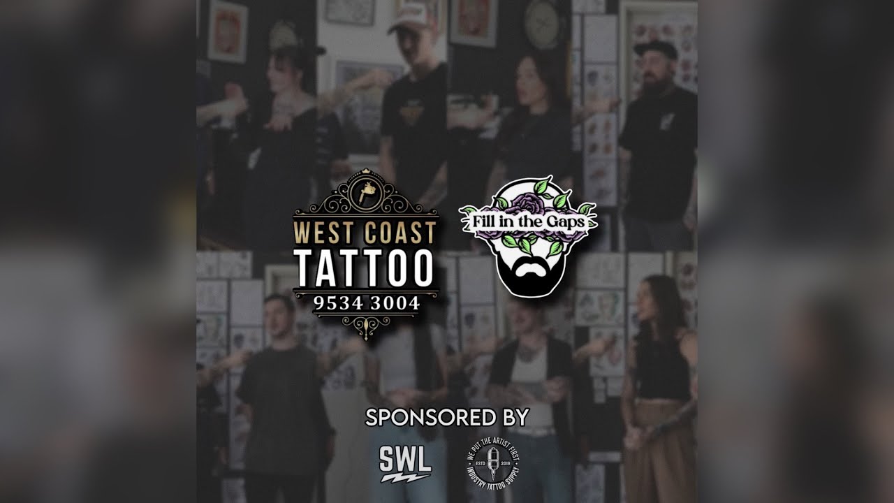 WEST COAST TATTOO FLASH DAY - Fill in the Gaps