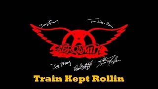 Aerosmith - Train Kept A Rollin' (180 Gram Vinyl LP Rip) HQ Audio