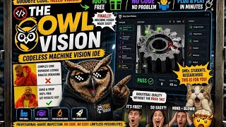 The Owl Vision  A Codeless Machine Vision IDE Guide