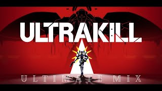 ULTRAKILL - The ULTRAMIX