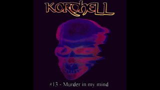 KORDHELL - Murder in my mind (METAL COVER + SPED UP) Resimi