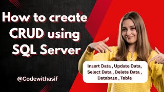 How to create CRUD using SQL server