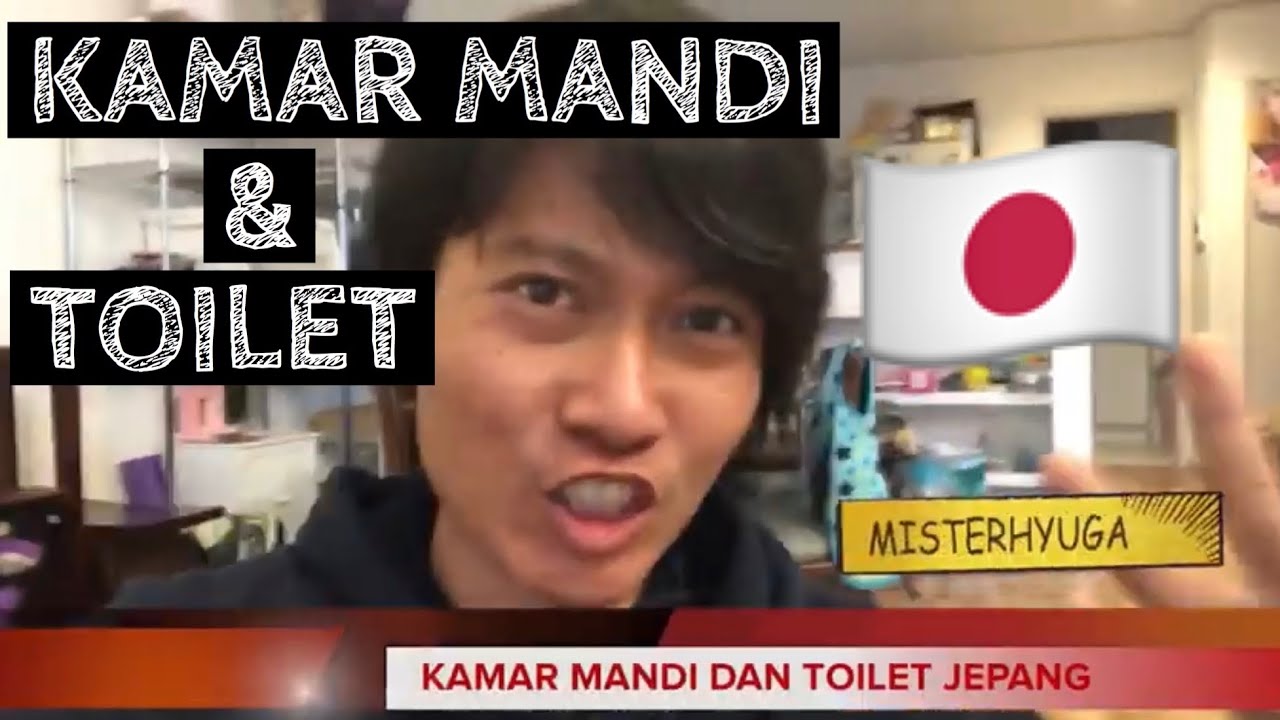 KAMAR MANDI DAN TOILET JEPANG - YouTube