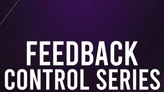 Feedback Control Series: Introduction to Pid Control (Session 2) Profile