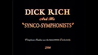 Video thumbnail of "Dick Rich and his Synco - Symphonists - Vitaphone - 1928 - Colorized"