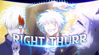 Toji vs Gojo - Right Thurr (4k) [EDIT/AMV]