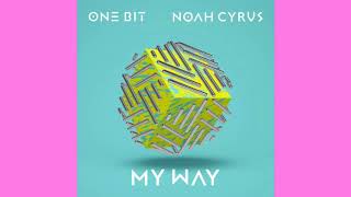 One Bit - My Way (feat Noah Cyrus)