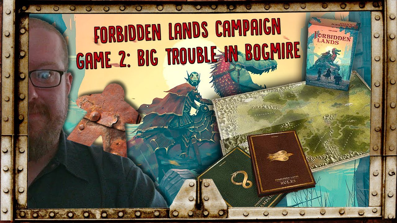 Forbidden Lands Campaign Game 2, Big Trouble in Bogmire - YouTube