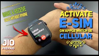 How to setup Mobile data (JIO PREPAID) on your Apple Watch SE (GPS+CELLULAR)| Step-by-Step Guide.