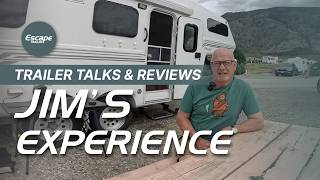 Long-Time Owner Jim Reveals the Truth About His Escape Trailer Experience!